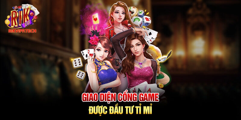 Giao diện cổng game được đầu tư tỉ mỉ