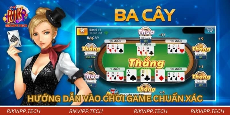 Hướng dẫn vào chơi game chuẩn xác