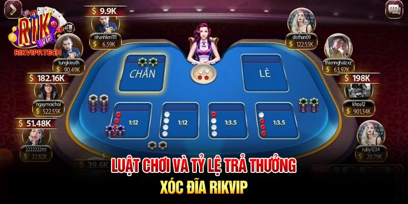 Luật chơi và tỷ lệ trả thưởng xóc đĩa Rikvip