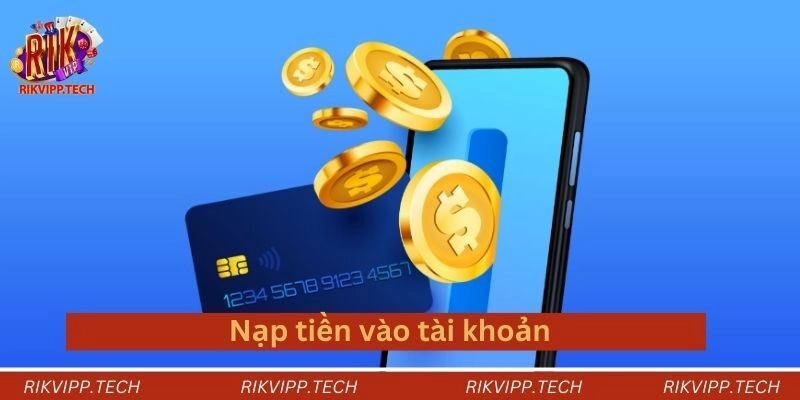 Nạp tiền vào tài khoản